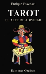 Tarot el Arte de Adivinar - Eskenazi